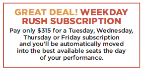 Week Day Rush Subscriptions